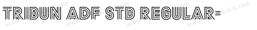 Tribun ADF Std Regular字体转换